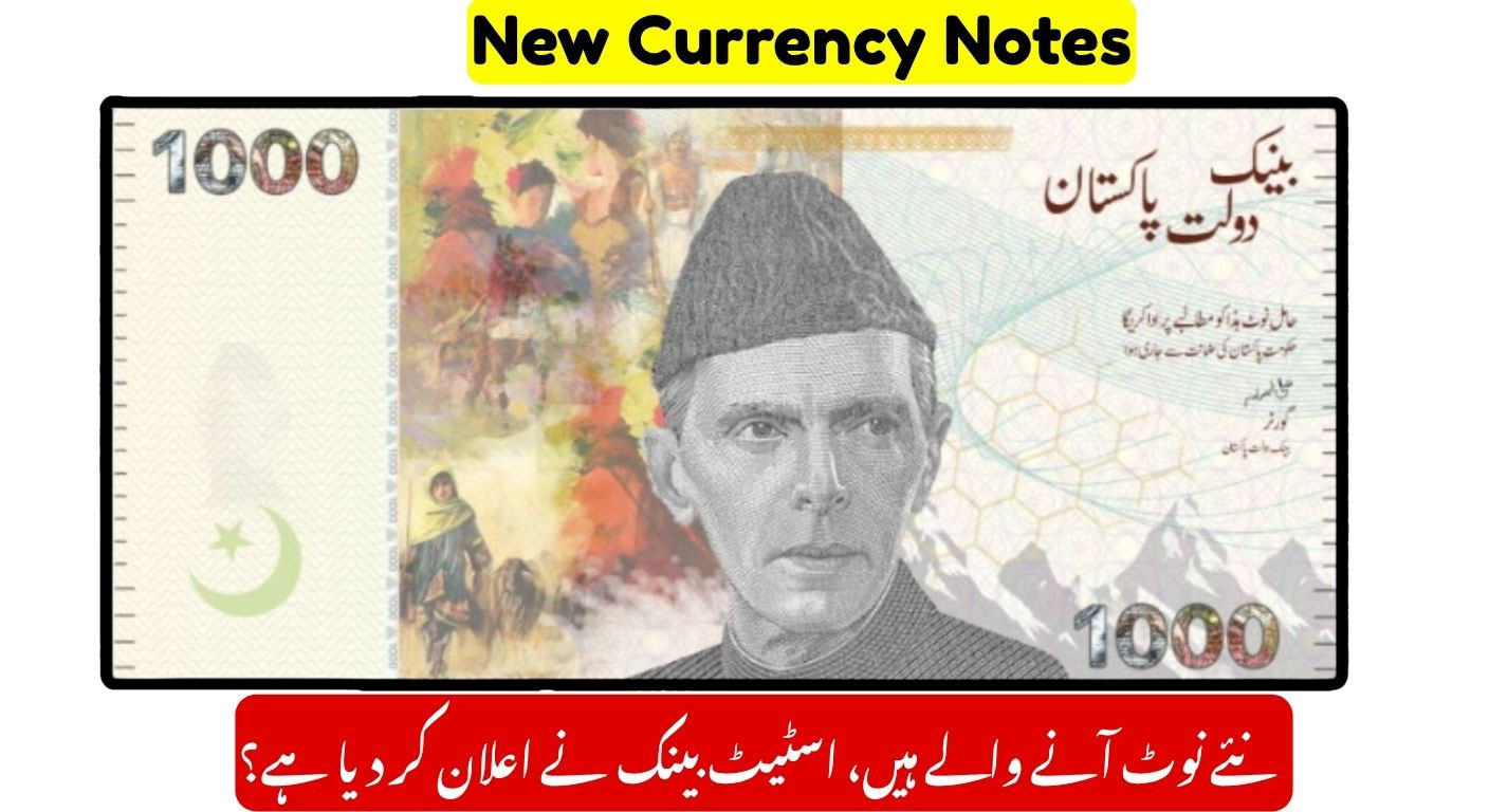 New Currency Notes Pakistan SBP to Launch in 2026